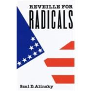 Reveille for Radicals by ALINSKY, SAUL, 9780679721123