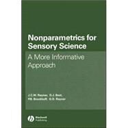 Nonparametrics for Sensory Science A More Informative Approach by Rayner, J. C. W.; Best, D. J.; Brockhoff, Per Bruun; Rayner, G. D., 9780813811123