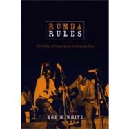 Rumba Rules by White, Bob W., 9780822341123