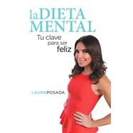La dieta mental by Posada, Laura, 9781506501123