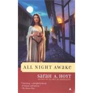 All Night Awake by Hoyt, Sarah A., 9780441011124
