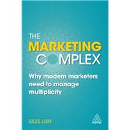 The Marketing Complex by Lury, Giles, 9780749481124