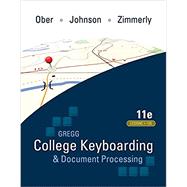 Gregg College Keyboarding & Document Processing (Gdp11) Microsoft Word 2016 Manual Kit 3: 1-120 by Ober, Scot;Johnson , Jack;Zimmerly , Arlene, 9781259921124