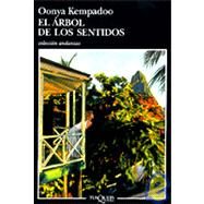 El Arbol De Los Sentidos by Kempadoo, Oonya, 9788483101124