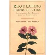 Regulating Bioprospecting by Sampath, Padmashree Gehl, 9789280811124