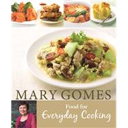 Mary Gomes:  Food for Everyday Cooking by Gomes, Mary, 9789814751124