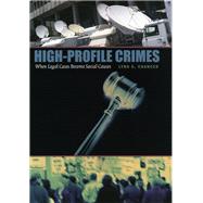 High-Profile Crimes by Chancer, Lynn S., 9780226101125