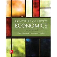 Loose Leaf for Principles of Microeconomics by Frank, Robert; Bernanke, Ben; Antonovics, Kate; Heffetz, Ori, 9781260111125