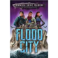 Flood City by Older, Daniel Jos, 9781338111125