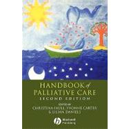 Handbook of Palliative Care by Faull, Christina; Carter, Yvonne H; Daniels, Lilian, 9781405121125