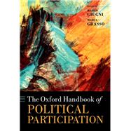 The Oxford Handbook of Political Participation by Giugni, Marco; Grasso, Maria, 9780198861126