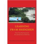 Learning from Shenzhen by O'Donnell, Mary Ann; Wong, Winnie; Bach, Jonathan, 9780226401126