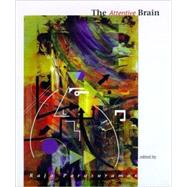 The Attentive Brain by Raja Parasuraman (Ed.), 9780262661126
