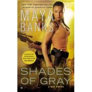 Shades of Gray A KGI Novel by Banks, Maya, 9780425251126