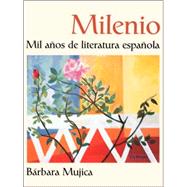 Milenio: Mil aos de literatura espaola by Barbara Mujica (Georgetown Univ.), 9780471241126