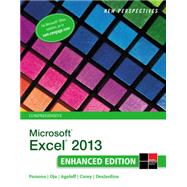 New Perspectives on Microsoft Excel 2013, Comprehensive Enhanced Edition by Ageloff, Roy; Carey, Patrick; Parsons, June Jamrich; Oja, Dan, 9781305501126