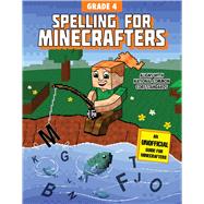 Spelling for Minecrafters Grade 4 by Sky Pony Press; Brack, Amanda, 9781510741126