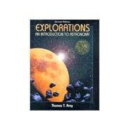 Explorations : An Introduction to Astronomy with Interactive CD-ROM by Arny, Thomas T., 9780075611127