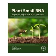 Plant Small Rna by Guleria, Praveen; Kumar, Vineet, 9780128171127