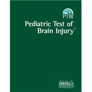Pediatric Test of Brain Injury by Hotz, Gillian, Ph.d.; Helm-Estabrooks, Nancy; Nelson, Nickola Wolf, Ph.D.; Plante, Elena, 9781598571127