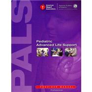 Pediatric Advanced Life Support Provider Manual (20-1119) by Chameides, Leon, M.D., 9781616691127