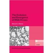 The Evolution and Emergence of RNA Viruses by Holmes, Edward C., 9780199211128