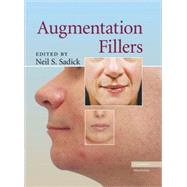 Augmentation Fillers by Edited by Neil S. Sadick, 9780521881128