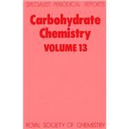 Carbohydrate Chemistry by Kennedy, John Fitzgerald; Williams, N. R., 9780851861128