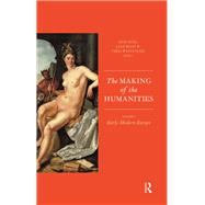 The Making of the Humanities by Rens Bod, 9781040781128