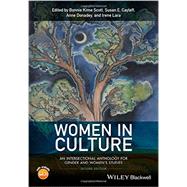 Women in Culture by Scott, Bonnie Kime; Cayleff, Susan E.; Donadey, Anne; Lara, Irene, 9781118541128