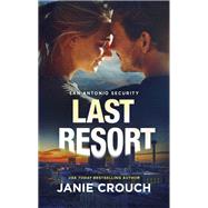 Last Resort by Janie Crouch, 9781335591128
