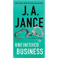 Unfinished Business by Jance, J.A., 9781982131128