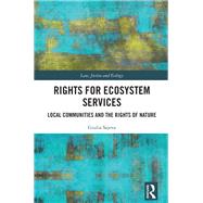 Rights for Ecosystem Services by Giulia Sajeva, 9781003381129