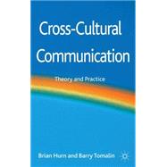 Cross-Cultural Communication Theory and Practice by Hurn, Brian J.; Tomalin, Barry, 9780230391130