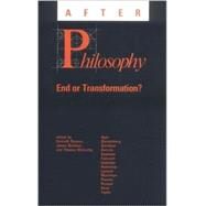After Philosophy : End or Transformation? by Kenneth Baynes, James Bohman and Thomas McCarthy (Eds.), 9780262521130