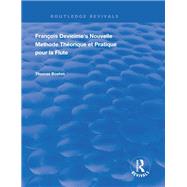 Francois Devienne's Nouvelle Methode Theorique et Pratique Pour la Flute by Boehm, Thomas, 9781138391130