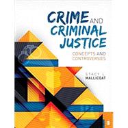 Crime and Criminal Justice by Mallicoat, Stacy L., 9781506361130