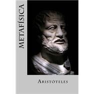 Metafsica by Aristteles; Montoto, Natalie, 9781523711130