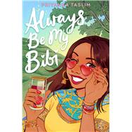 Always Be My Bibi by Taslim, Priyanka, 9781665901130