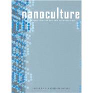 Nanoculture by Hayles, N. Katherine, 9781841501130