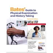 Bates' Guide To Physical Examination and History Taking, 14e With Video Lippincott Connect Print Book and Digital Access Card Package by Soriano, Rainier P., 9798855201130