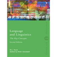Language and Linguistics: the Key Concepts by Trask, R. L.; Stockwell, Peter, 9780203961131