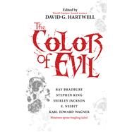 The Color of Evil by Hartwell, David G., 9780765391131