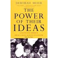 The Power of Their Ideas by Meier, Deborah, 9780807031131