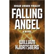 Falling Angel by Hjortsberg, William, 9781453271131