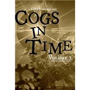 Cogs in Time by Davis, S. J.; Stovall, Catherine; Finn, K. C.; Joyale, Jeannette; Turner, Cory, 9781502841131