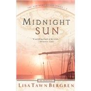 Midnight Sun by Bergren, Lisa Tawn, 9781578561131
