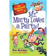 Mr. Marty Loves a Party! by Gutman, Dan; Paillot, Jim, 9780062691132