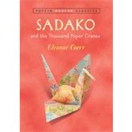 Sadako and the Thousand Paper Cranes (Puffin Modern Classics) by Coerr, Eleanor; Himler, Ronald, 9780142401132