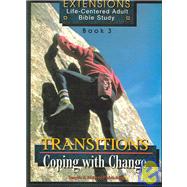 Transitions: Coping with Change by Cappel, Jerry; Smith, Lawanda, 9781573121132